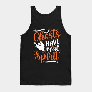 Ghosts Have Real Spirit Halloween Costume Tank Top